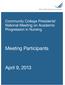 Community College Presidents National Meeting on Academic Progression in Nursing. Meeting Participants