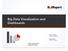 Big Data Visualization and Dashboards