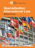 Specialisation International Law