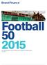 Football 2015 The annual report on the world s most valuable football brands
