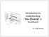 Introduction to understanding lean thinking in healthcare. Dr. Luke Feeney