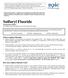 Sulfuryl Fluoride (General Fact Sheet) For technical information please refer to the Technical Fact Sheet