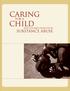 caring CHILD substance abuse FOR A who has been impacted by
