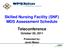 Skilled Nursing Facility (SNF) MDS Assessment Schedule Teleconference October 20, 2011 Presented by: Janet Mateo