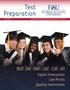 Test Preparation. MCAT GRE GMAT LSAT CLAT SAT Expert Instructors Low Prices Quality Instruction. www.fau.edu/testprep. Fall 2010