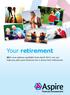 With new options available from April 2015, we can help you plan your finances for a worry-free retirement