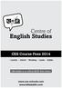 English Studies. CES Course Fees 2014. London Oxford Worthing Leeds Dublin. CES Dublin is an official IELTS Test Centre