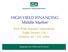 HIGH YIELD FINANCING Middle Market. ELA 45th Annual Convention Palm Desert, CA October 22 24, 2006