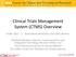 Clinical Trials Management System (CTMS) Overview