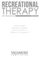 Recreational THERAPY. An Introduction. fourth edition. David R. Austin Michael E. Crawford Bryan P. McCormick Marieke Van Puymbroeck