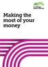 Making the most of your money