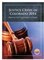 Justice Crisis in Colorado 2014. Report on Civil Legal Needs in Colorado
