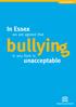 Anti-bullying Policy. In Essex. we are agreed that. bullyin. in any form is. unacceptableg