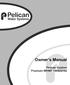 Owner s Manual. Pelican Custom Premium WHWF 1865/2162