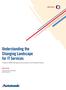 Understanding the Changing Landscape for IT Services. A Guide for SMB IT Managed Service Providers and IT Solution Providers WHITE PAPER MARK CATTINI