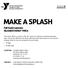 MAKE A SPLASH. Fall Swim Lessons ISLANDS FAMILY YMCA