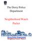 The Derry Police Department. Neighborhood Watch Packet