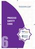 Acknowledgements. Process Safety Code Task Force 06. Faisal Malallah TF Leader EQUATE Petrochemical Co. Vijay Kumar Member EQUATE Petrochemical Co.