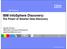 IBM InfoSphere Discovery: The Power of Smarter Data Discovery