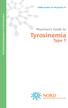 NORD Guides for Physicians #1. Physician s Guide to. Tyrosinemia. Type 1