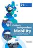 Children s. Independent. Mobility. on the island of Ireland. Brendan O Keeffe Alanna O Beirne
