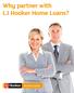 Why partner with LJ Hooker Home Loans?