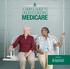 A SIMPLE GUIDE TO UNDERSTANDING MEDICARE. Courtesy of. A Simple Guide to Understanding Medicare