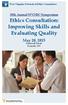 Ethics Consultation: Improving Skills and Evaluating Quality