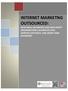 INTERNET MARKETNG OUTSOURCED: HOW SMALL BUSINESSES AND NON-PROFIT ORGANIZATIONS CAN REDUCE COST, IMPROVE EFFICIENCY, AND GROW THIER BUSINESSES