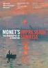 Monet s. Impression. The Biography of a painting. Musée Marmottan Monet. September 18th 2014 January 18th 2015