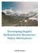 Developing Nepal s Hydroelectric Resources: Policy Alternatives