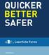 QUICKER BETTER SAFER. Laserfiche Forms. Joanna Slusarz