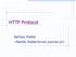HTTP Protocol. Bartosz Walter <Bartek.Walter@man.poznan.pl>
