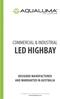 LED HIGHBAY COMMERCIAL & INDUSTRIAL DESIGNED MANUFACTURED AND WARRANTED IN AUSTRALIA
