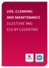 USE, CLEANING AND MAINTENANCE SILESTONE AND ECO BY COSENTINO