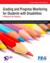 Grading and Progress Monitoring for Students with Disabilities A Resource for Teachers