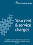Your rent & service charges. Development