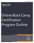 Online Boot Camp Certification Program Outline