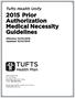 Tufts Health Unify 2015 Prior Authorization Medical Necessity Guidelines