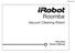 Meijer.com. Roomba. Vacuum Cleaning Robot. 700 series Owner s Manual