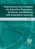 Requirements and Standards for Education Programmes for Nurses and Midwives with Prescriptive Authority. First Edition