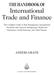 THE HANDBOOK OF International Trade and Finance