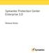 Symantec Protection Center Enterprise 3.0. Release Notes