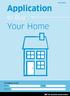 Form APP2. Application. to Buy. Your Home. For landlords use only. Name. Ref. Address