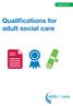 March 2014. Qualifications for adult social care