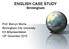ENGLISH CASE STUDY Birmingham. Prof. Mervyn Morris Birmingham City University EH MApresentation 10 th December 2010