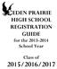 EDEN PRAIRIE HIGH SCHOOL REGISTRATION GUIDE for the 2013-2014 School Year
