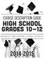 COURSE DESCRIPTION GUIDE HIGH SCHOOL GRADES 10-12 MESQUITE INDEPENDENT SCHOOL DISTRICT