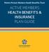 ACTIVE MEMBERS HEALTH BENEFITS & INSURANCE PLAN GUIDE