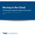 Moving to the Cloud. The Emerging Paradigm for Analytical Environments